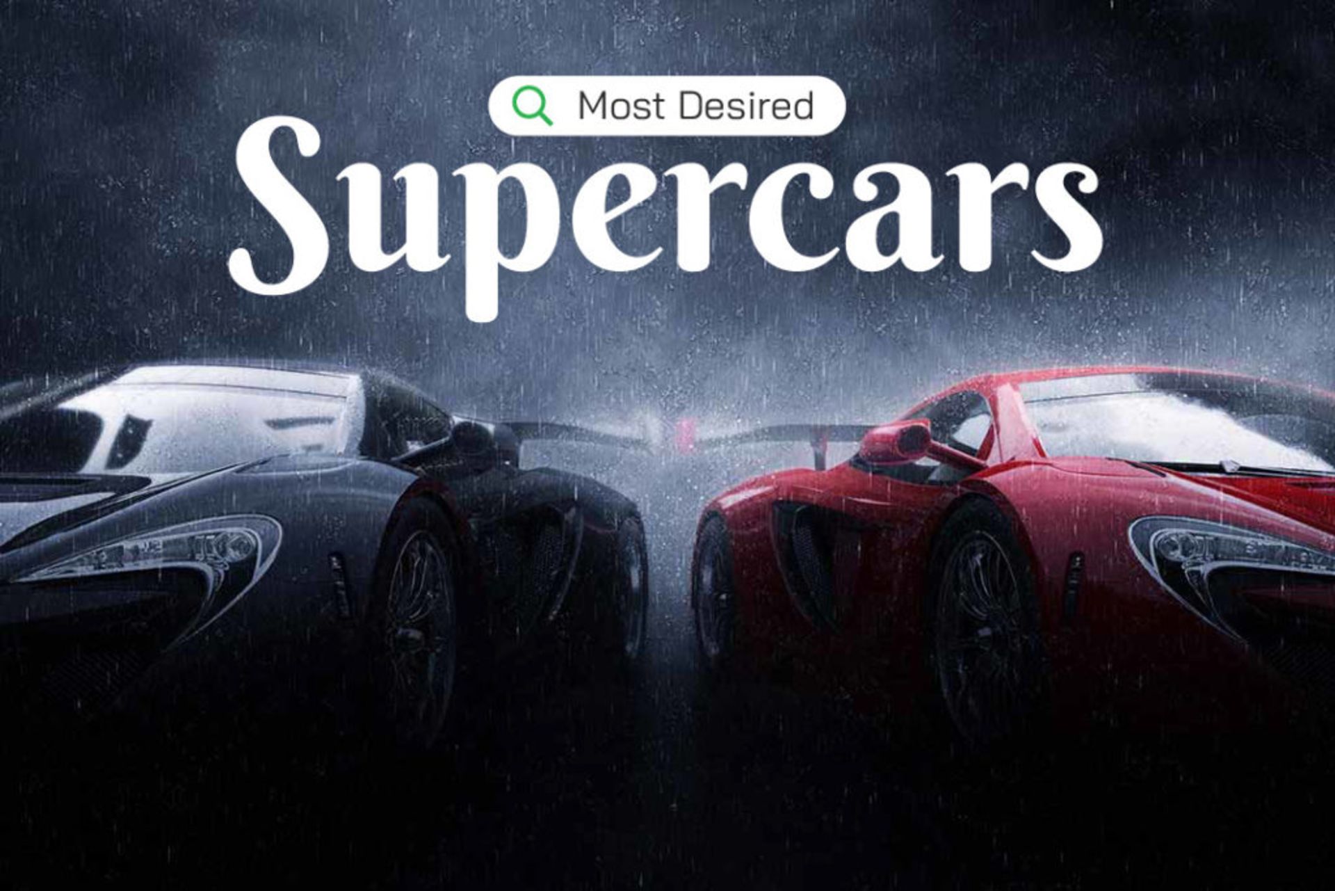 World’s Most Desired Supercars