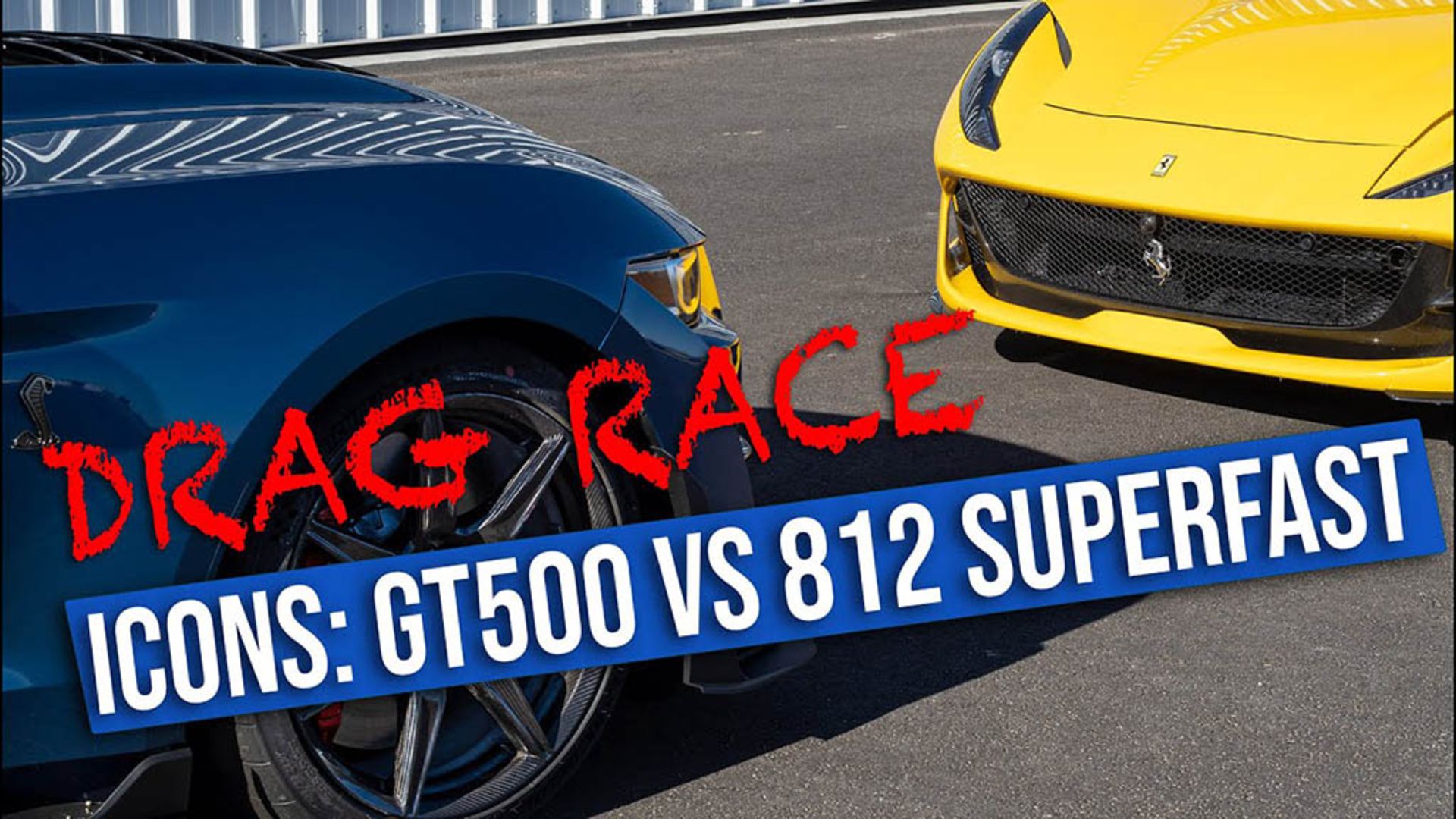 Shelby GT500 Faces Ferrari 812 Superfast