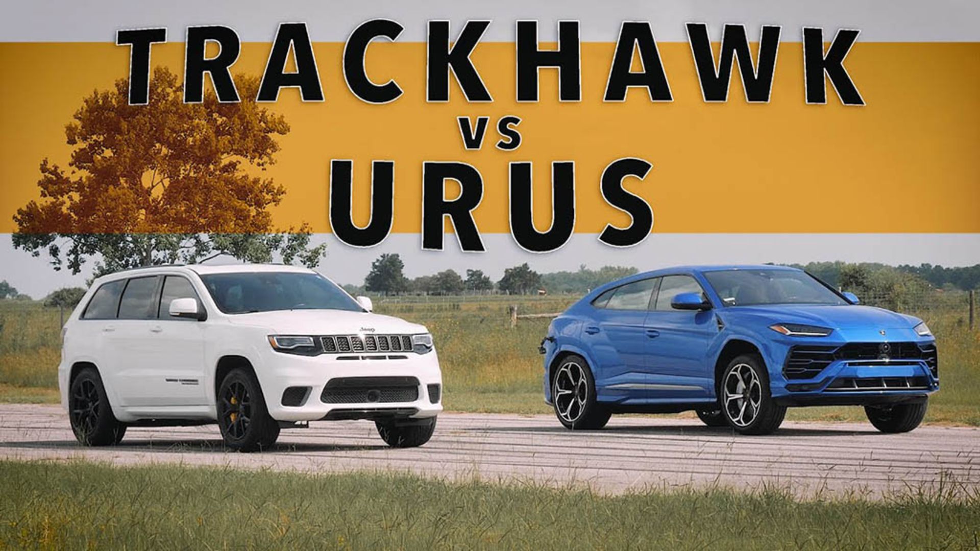 Jeep Trackhawk vs Lamborghini Urus