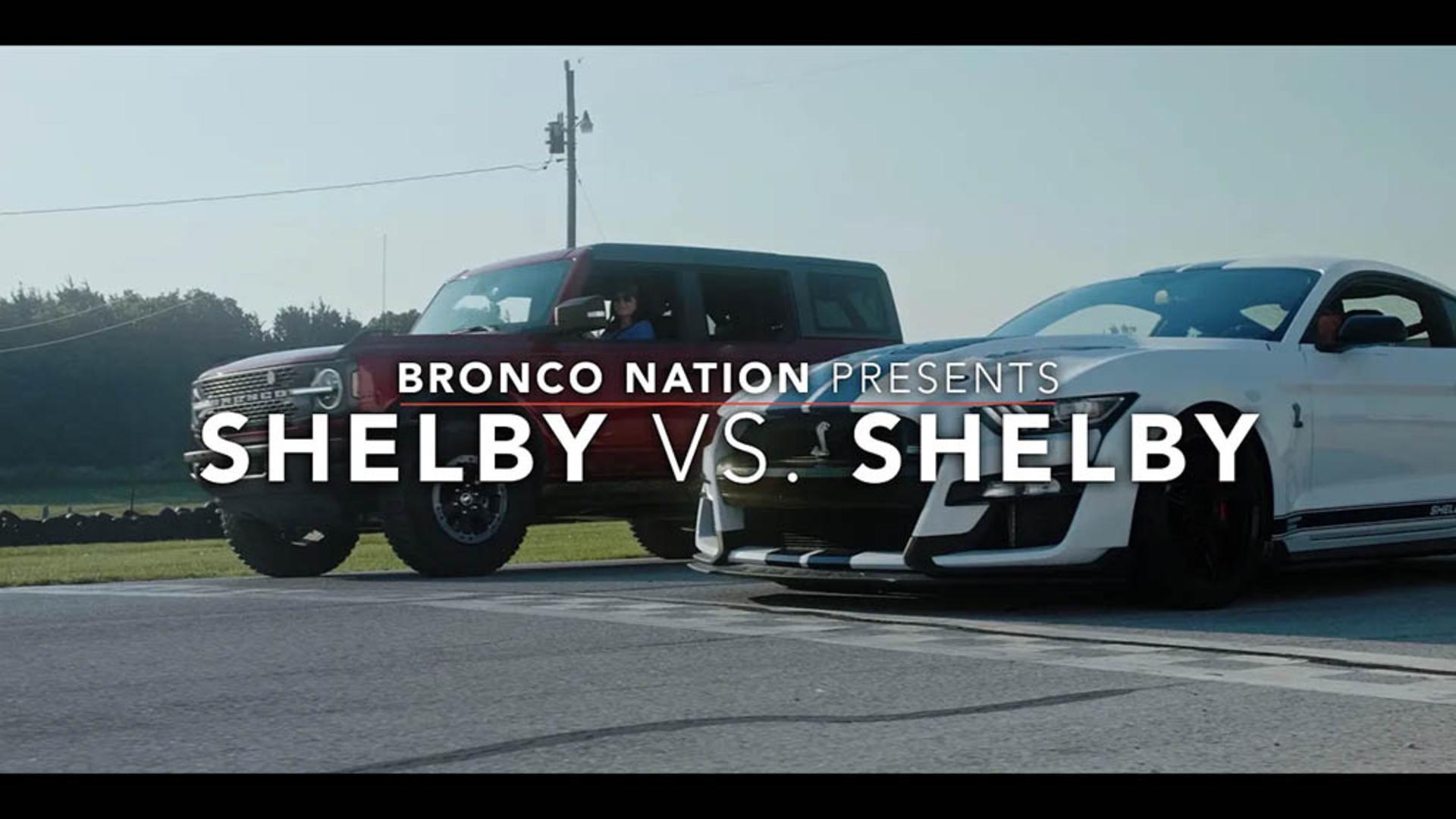 Ford Bronco Races Mustang Shelby GT500