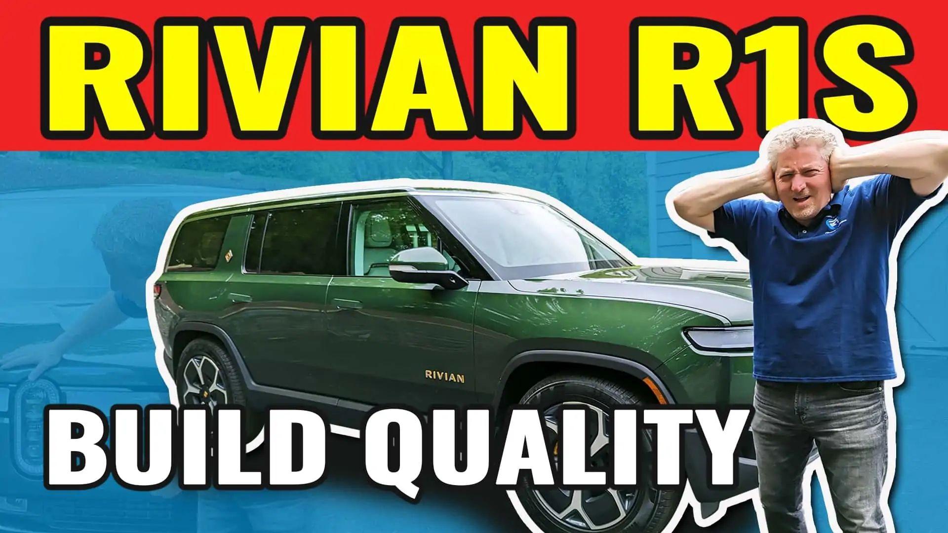 rivian-r1s-build-quality1